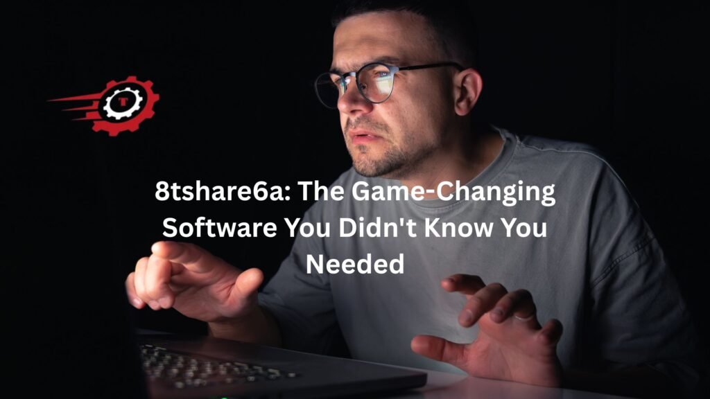 "new software name 8tshare6a"