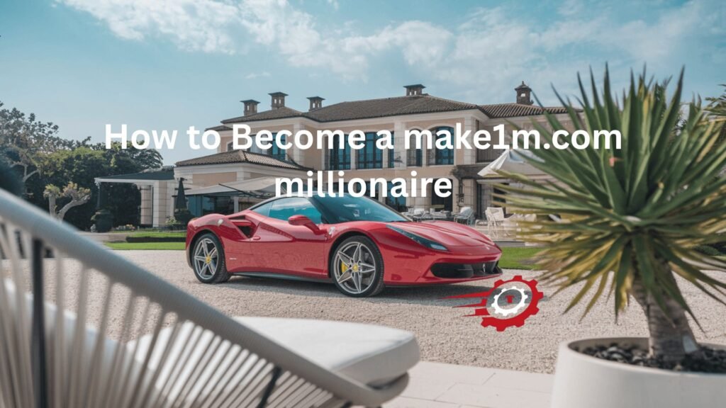 "make1m.com millionaire"