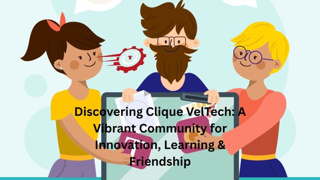 "clique veltech"