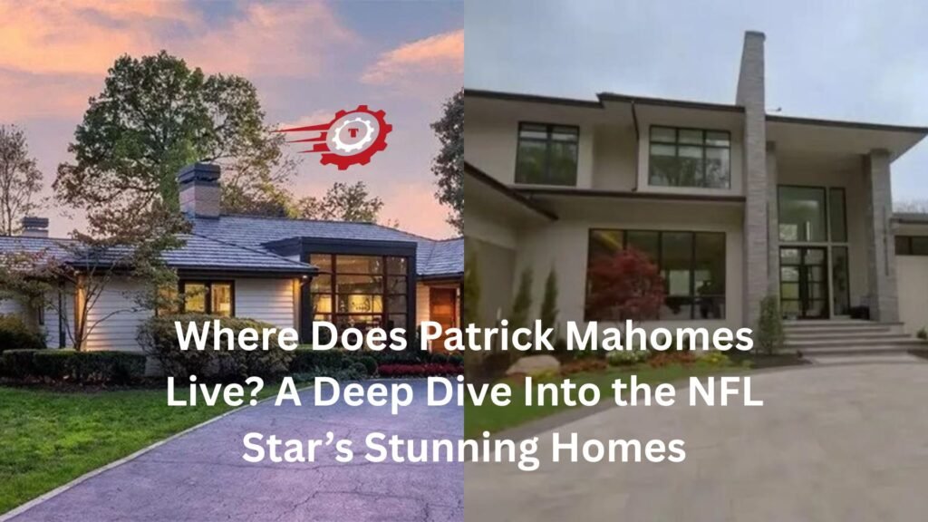 Where Does Patrick Mahomes Live? "where does patrick mahomes live"