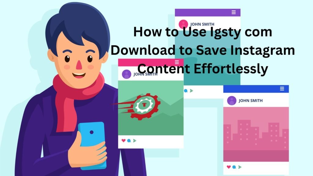 "igsty com download"