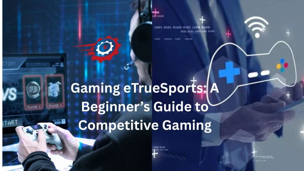 gaming etruesports