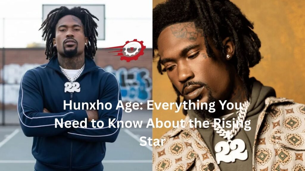 Hunxho Age: Everything You Need to Know About the Rising Star hunxho age