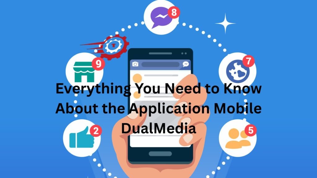 "application mobile dualmedia"