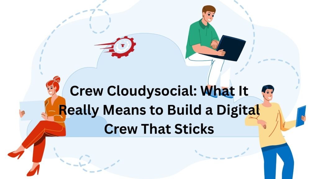 crew cloudysocial