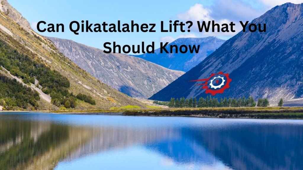 can qikatalahez lift