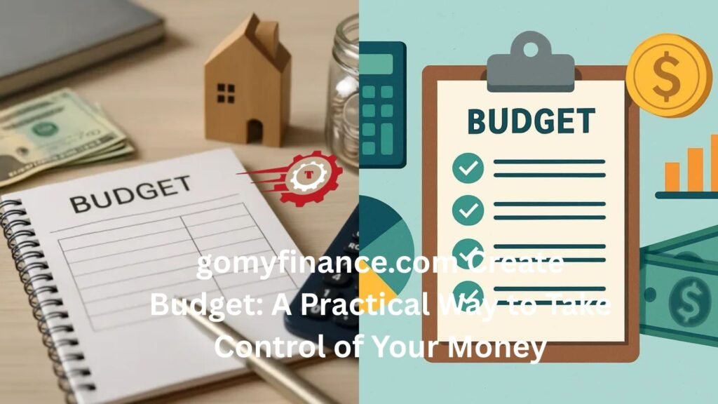 gomyfinance.com create budget