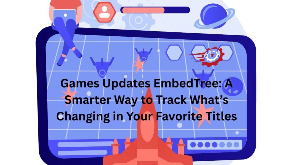 games updates embedtree
