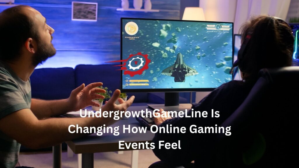 the online gaming event undergrowthgameline