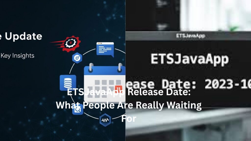 ETSJavaApp Release Date: What People Are Really Waiting For etsjavaapp release date