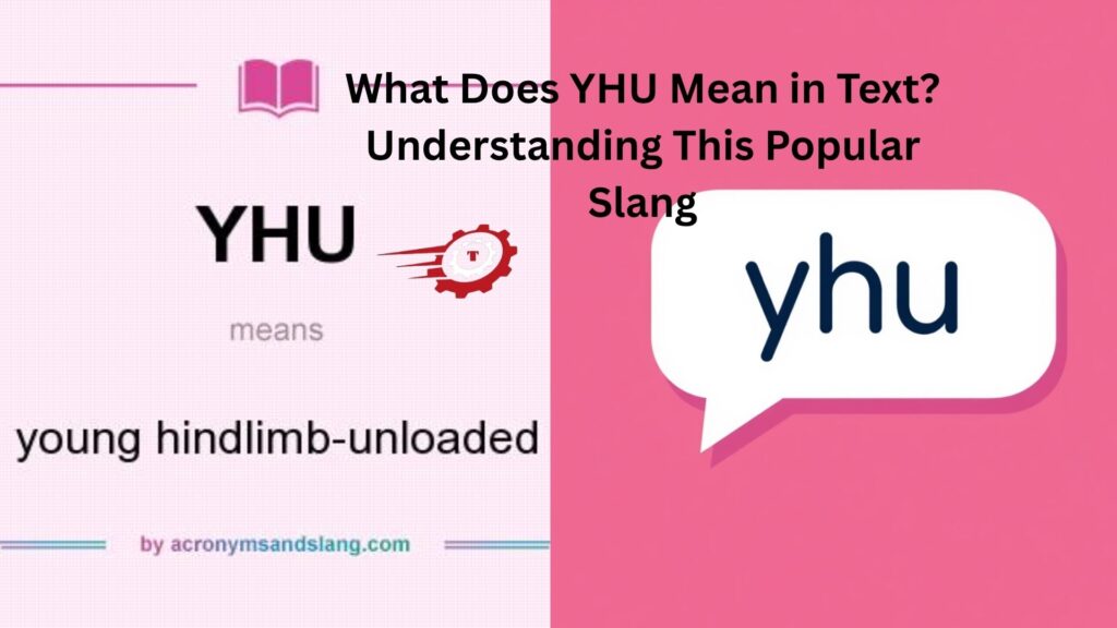 what does yhu mean in text