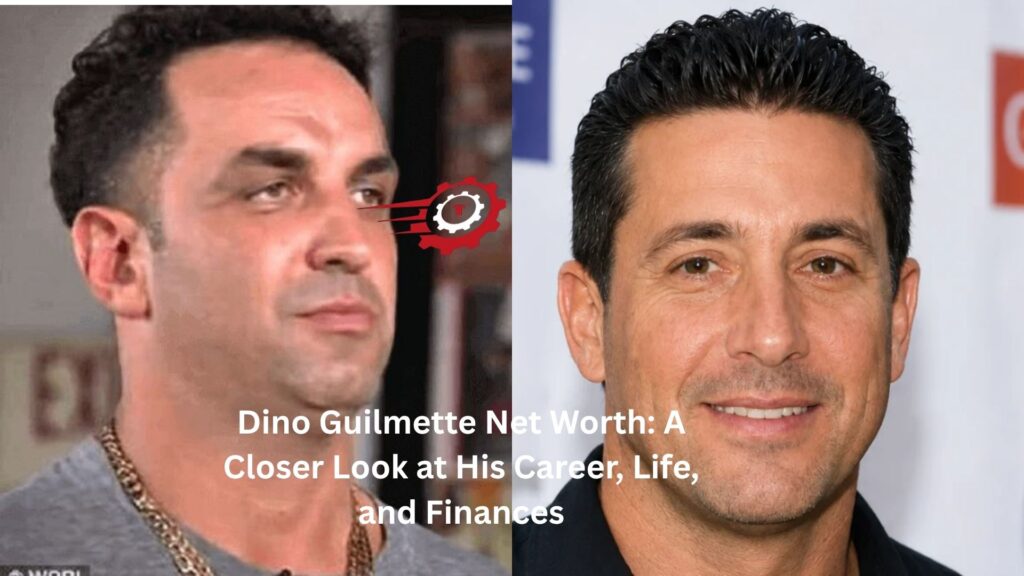 Dino Guilmette Net Worth: A Closer Look at His Career, Life, and Finances dino guilmette net worth